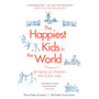 The Happiest Kids in the World - ISBN 9781784161545