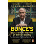 Bunce's Big Fat Short History of British Boxing - ISBN 9780857503732