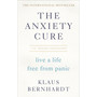 The Anxiety Cure - ISBN 9781785041938