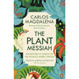 The Plant Messiah - ISBN 9780241979297