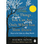 The Things You Can See Only When You Slow Down - ISBN 9780241340660