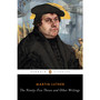 The Ninety-Five Theses and Other Writings - ISBN 9780143107583