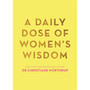 A Daily Dose of Women's Wisdom - ISBN 9781788170277