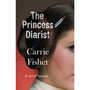 The Princess Diarist - ISBN 9781784162054