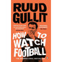 How To Watch Football - ISBN 9780241978009
