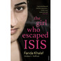 The Girl Who Escaped ISIS - ISBN 9781784702755