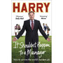 It Shouldn’t Happen to a Manager - ISBN 9781785034572