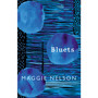 Bluets - ISBN 9781911214526