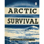Arctic Survival - ISBN 9781405931687