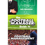 The Football Manager's Guide to Football Management - ISBN 9780099599388
