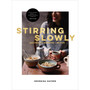Stirring Slowly - ISBN 9780224101653