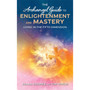 The Archangel Guide to Enlightenment and Mastery - ISBN 9781781806593