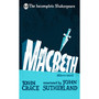 Incomplete Shakespeare: Macbeth - ISBN 9780857524263