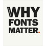 Why Fonts Matter - ISBN 9780753557235