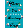 Where I'm Reading From - ISBN 9781784701796