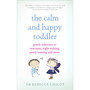 The Calm and Happy Toddler - ISBN 9781785040108