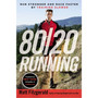 80/20 Running - ISBN 9780451470881
