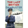 The Last British Dambuster - ISBN 9780091957759