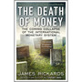 The Death of Money - ISBN 9780670923700