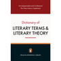 The Penguin Dictionary of Literary Terms and Literary Theory - ISBN 9780141047157