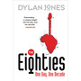 The Eighties - ISBN 9780099559085