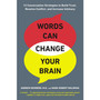 Words Can Change Your Brain - ISBN 9780142196779