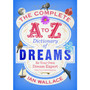 The Complete A to Z Dictionary of Dreams - ISBN 9780091954604