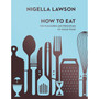 How To Eat - ISBN 9780701189181