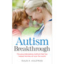 Autism Breakthrough - ISBN 9780091955199