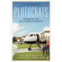 Plutocrats - ISBN 9780141043425