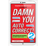 Damn You Autocorrect! 2 - ISBN 9780753541999