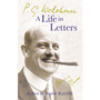 P.G. Wodehouse: A Life in Letters - ISBN 9780099514794