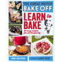 Great British Bake Off: Learn to Bake - ISBN 9781849905411