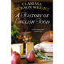 A History of English Food - ISBN 9780099514947