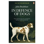 In Defence of Dogs - ISBN 9780141046495