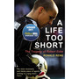 A Life Too Short - ISBN 9780224091664
