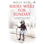 Shoes Were For Sunday - ISBN 9780241957929