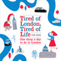 Tired of London, Tired of Life - ISBN 9780753540329