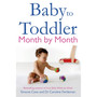 Baby to Toddler Month By Month - ISBN 9781848502093