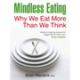 Mindless Eating - ISBN 9781848502529