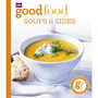 Good Food: Soups & Sides - ISBN 9781846079160