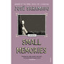 Small Memories - ISBN 9780099520481