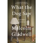 What the Dog Saw - ISBN 9780141044804