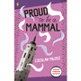 Proud To Be A Mammal - ISBN 9780141193199