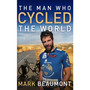 The Man Who Cycled The World - ISBN 9780552158442