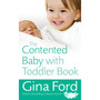 The Contented Baby with Toddler Book - ISBN 9780091929589