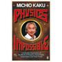 Physics of the Impossible - ISBN 9780141030906