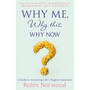 Why Me, Why This, Why Now? - ISBN 9780099534778