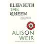 Elizabeth, the Queen - ISBN 9780099524250