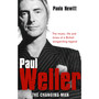 Paul Weller - The Changing Man - ISBN 9780552156097